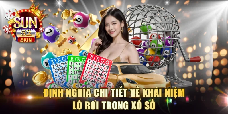 Định nghĩa chi tiết về khái niệm lô rơi trong xổ số